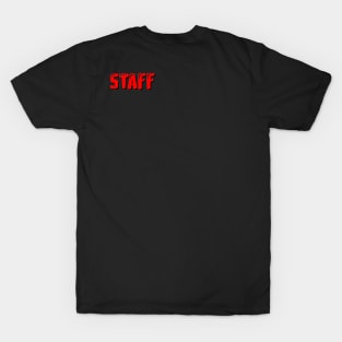 Staff 8 T-Shirt